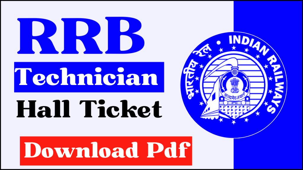 RRB Technician Admit Card 2024