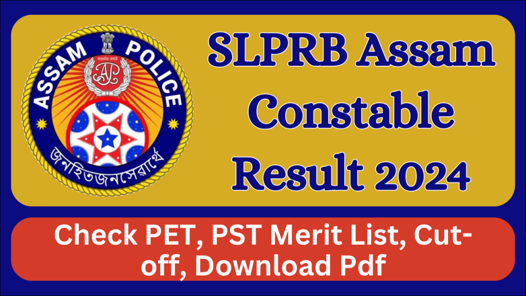 SLPRB Assam Constable Result 2024