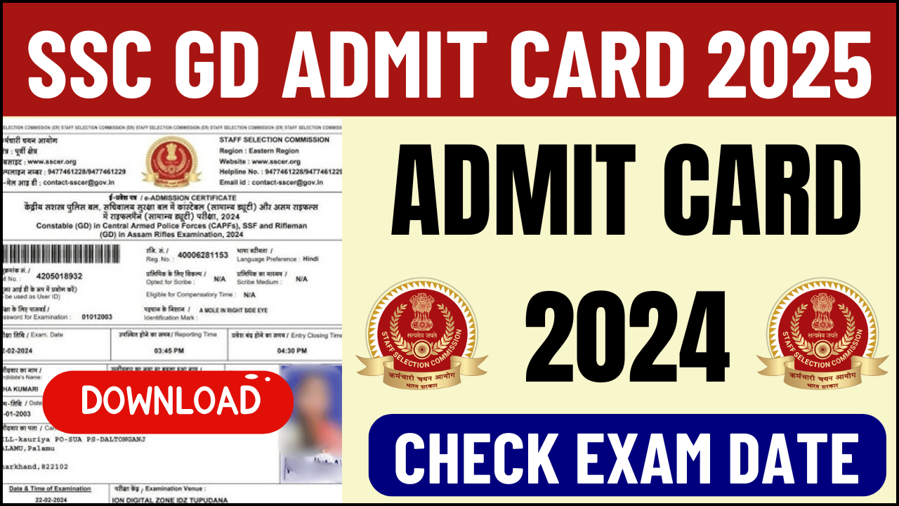 SSC GD Admit Card 2025, Download State Wise Admit Card @ssc.nic.in